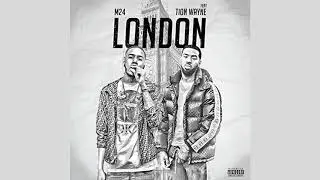 M24 - London (feat. Tion Wayne) [Official Audio] |G46 DRILL AUDIO