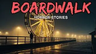 10 True Boardwalk Horror Stories They Tried to Forget -- Fear Nox