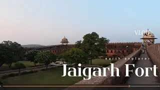 Is Jaigarh Fort Worth Visiting? Complete Travel Guide!