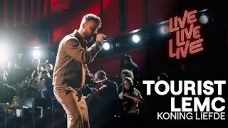 Koning Liefde - Tourist LeMC | Live live live