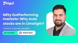 Bigul Webinar - Nifty Auto Outperforming  Markets - Why Auto Stocks are in Limelight?