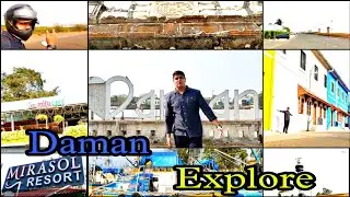 Daman Explore |Daman Tourist Places | Tour Of Daman #daman #tour #mirasol #damanbeach