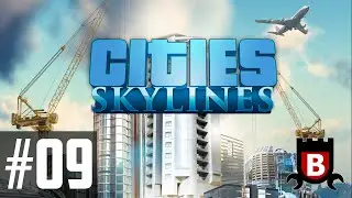 #09 :: Cities Skylines :: BoxerVille