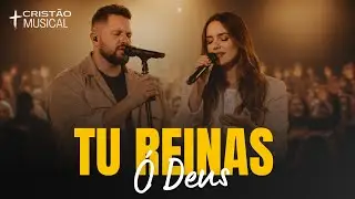 Tu Reinas &Oacute; Deus | Hinos de Adora&ccedil;&atilde;o Worship Gospel 2026 (Estilo Fernandinho e Gabriela Rocha)