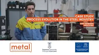 Case Study: Process Evolution in the Steel Industry - Ben Grabham (Tata Steel)