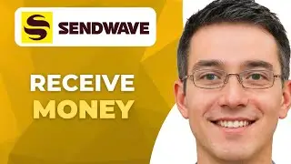 How To Receive Money On Sendwave | Best Way