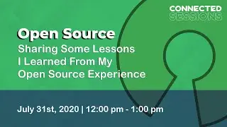 Open Source: Sharing Some Lessons I Learned From My Open Source Experience