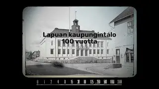 Lapuan kaupungintalo 100 vuotta