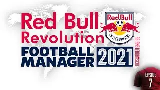 The Best FM21 Free Transfer Ever!? | Red Bull Revolution Ep #7 | Football Manager 2021