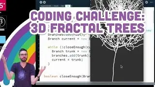 Coding Challenge #18: 3D Fractal Trees