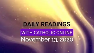 Daily Reading for Friday, November 13th, 2020 HD