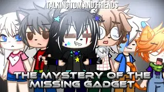 Talking Tom and Friends | The Mystery of the Missing Gadget | Gacha Pilot