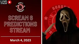 SCREAM 6 PREDICTIONS