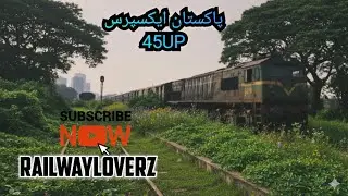 Pakistan express 45UP depart from karachi cantt to lahore | journey pakistan express KHI to LHR