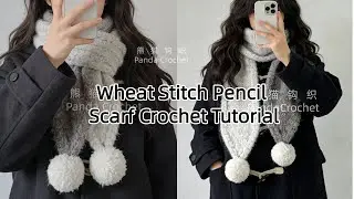 Wheat Stitch Pencil Scarf Crochet Tutorial.#crochet  🚫Video:No re-uploads, commercial use, remixes.