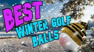 Best Cold Weather & Winter Golf Balls #golf
