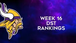 Top 12 Defense/DST Rankings Week 16 Fantasy Football 