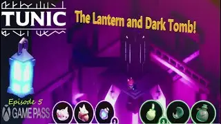 Tunic Episode 5 The Lantern and Dark Tomb! Effigy/Statue/Potion/Bombs/Flask Shard