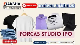 Forcas Studio Limited IPO | IPO Detail | Tahkikat IPO KI | Daksha Secyour