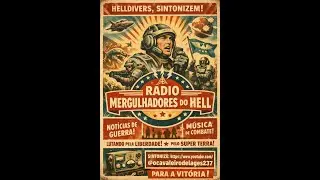 HELLDIVER: RADIO MERGULHADORES DO HELL