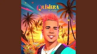 Quisiera