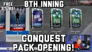 8TH INNING CONQUEST REWARDS PACK OPENING!! FREE STUBS! || MLB THE SHOW 20 PACK OPENING