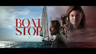 BOAT STOP TEASER 4K