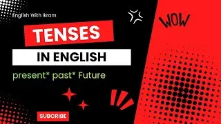 Tenses in English | Introduction to Tenses for Beginners