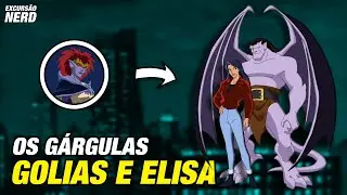 GOLIAS e ELISA | OS GÁRGULAS | História Completa