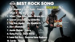 Top 10 Rock Anthems For True Fans 🤘🎶 || THE WEEKND & DAFT PUNK - WHAT IF