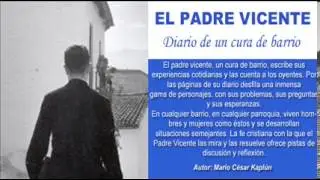 59   El padre Vicente   Ni tan fácil ni tan cómodo