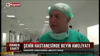 Şehir Hastanesi Beyin Ameliyatı