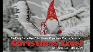 Pretty Prairie High Presents  Christmas Live!
