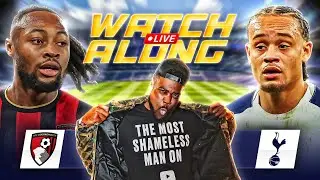 Bournemouth vs Tottenham LIVE |PREMIER LEAGUE WATCHALONG EXPRESSIONS