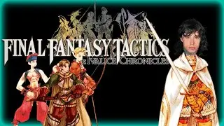 Final Fantasy Tactics: Ivalice Chronicles Full Playthrough: Part 2