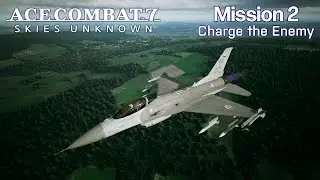 Ace Combat 7: Charging Lines &ndash; From Rookie to Ace Pilot Tactics@peakygeek-n2m