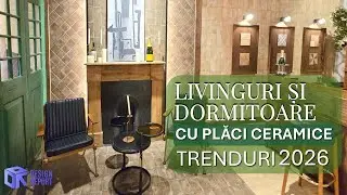 Livinguri si dormitoare cu plăci ceramice. Trenduri 2026 I Design Report