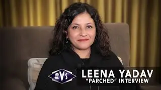 Leena Yadav Parched Interview