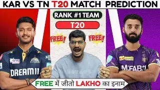 KAR vs TN Dream11 Prediction | KAR vs TN Dream11 | Karnataka vs Tamil Nadu T20 Match