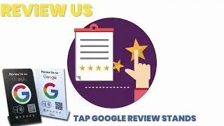 GOOGLE REVIEW STANDS CARDS AND BUSINESS NFC CARDS