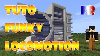 Tuto FR funky locomotion mod minecraft 1.7