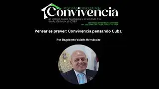 Pensar es prever: Convivencia pensando Cuba