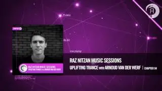 ARNOUD VAN DER WERF - Raz Nitzan Music Sessions [Trance - Chapter 04]