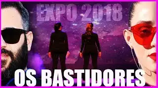 EXPO 2018 - OS BASTIDORES - COL&Eacute;GIO LE&Atilde;O DA BARRA
