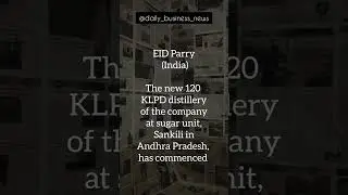 Daily Business News Updates : EID Parry (India)