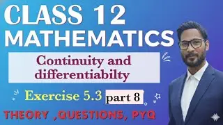 MATHEMATICS -CONTINUITY DIFFERENCIABILITY- CLASS 12 -ncert mathematics #boardexams 
