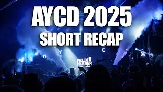 AYCD - Short Recap 2025