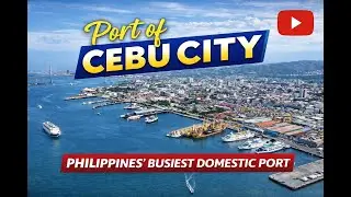 Port of Cebu City 🇵🇭 | Inside the Philippines&rsquo; Busiest Domestic Port (Aerial View)