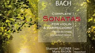 Mario RASKIN, Sharman PLESNER - Bach: Complete Sonatas for Violin and Harpsichord