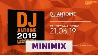 DJ Antoine - 2019 Megamix (Official Minimix HD)